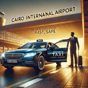 Private Taxi from Cairo Airport